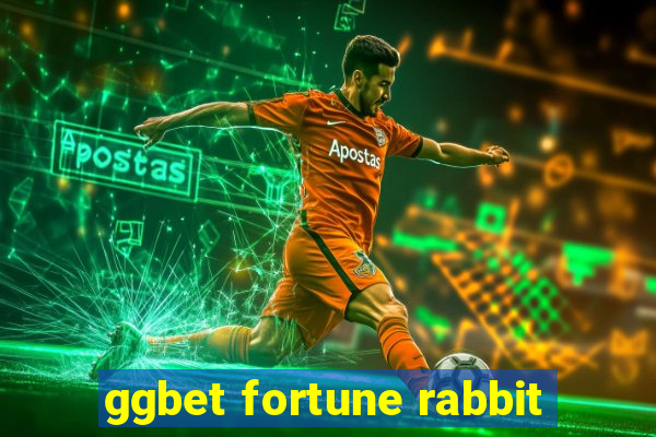 ggbet fortune rabbit